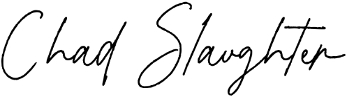 Chad Slaughter Signature